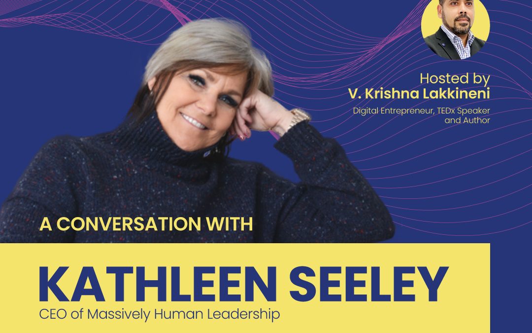 Live2Inspire Episode3, interview with Kathleen Seeley, CEO Of Massively Human Leadership