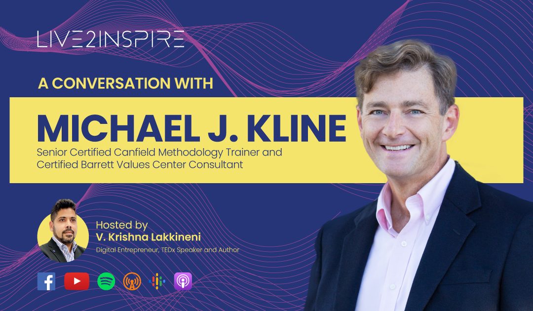 Live2Inspire Episode 5, interview with Michael Kline, Master Certified RIM Facilitator and Trainer