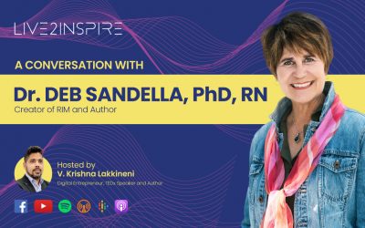 Live2Inspire Episode 8, interview with Dr. Deb Sandella, Award-winning Author, International Speaker and Founder of the RIM Institute